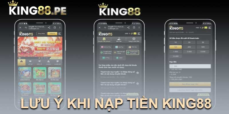 LƯU Ý KHI NẠP TIỀN KING88