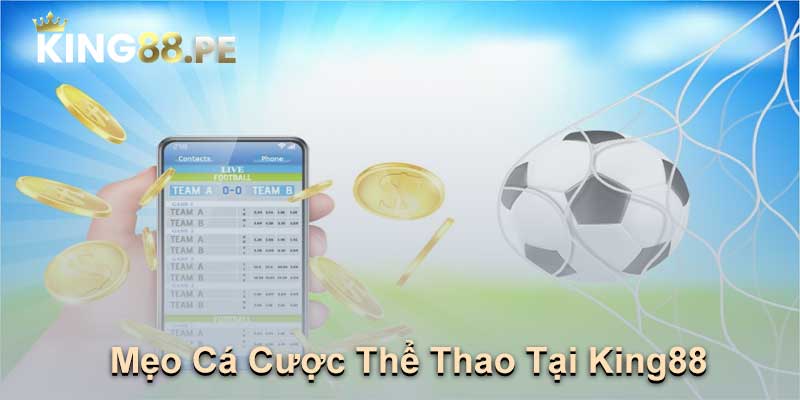 Mẹo Cá Cược Thể Thao Tại King88