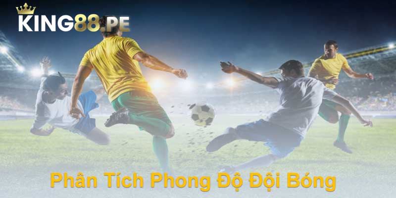 Phân Tích Phong Độ Đội Bóng